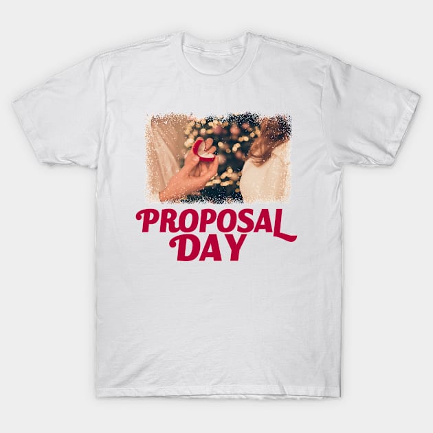 March 20th - Proposal Day T-Shirt by fistfulofwisdom